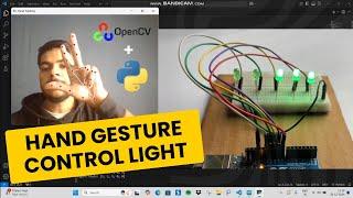 Hand Gesture Control light using mediapipe and Opencv and python || Arduino project