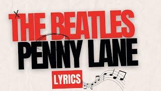 PENNY LANE | THE BEATLES | LYRICS