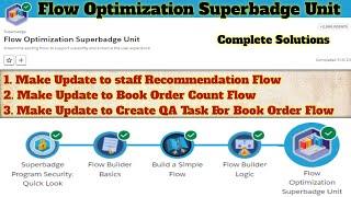 Flow Optimization Superbadge Unit || Salesforce Trailhead || Complete Solutions