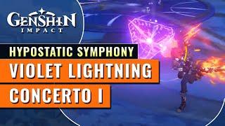 Hypostatic Symphony Challenge 1 | Violet Lightning Concerto I | Genshin Impact