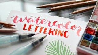 Water brush Lettering Tutorial: How-to Hand Letter with Watercolors