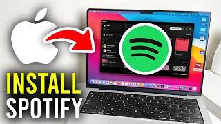 How To Download Spotify On Mac - Full Guide