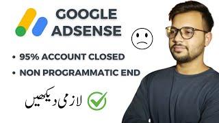 Google AdSense Account Closed | Non Programmatic Ads Not Showing | AdSense Active Dashboard Ads Stop