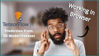 Tensorflow.js Making Predictions from 2D data