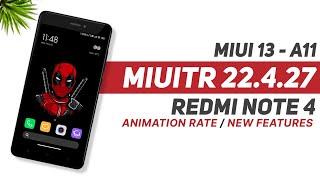 MIUITR 13 - 22.4.27 For Redmi Note 4 | Android 11 | Animation Rate | New Features