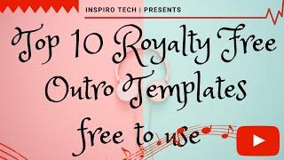Top 10 New Best Outro Template Free Download | No Text Outro | Free Outro Maker for YouTube