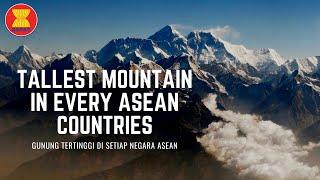 Highest Mountain In ASEAN|Gunung Paling Tertinggi Asia Tenggara