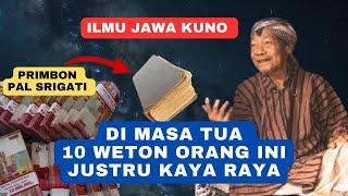 10 weton jawa kuno  kaya raya dan tajir melintir di usia tua