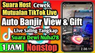 1 Jam Suara Live Mutualan Tiktok Saling Tangkap || Host Cewek Mutualan TikTok