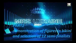 MISS UKRAINE 2021 part 2