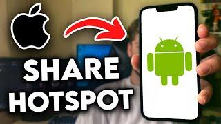 How to Share iPhone Hotspot with Android (2024)