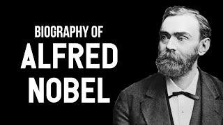 Biography of alfred nobel || inventor of dynamite