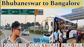 Bhubaneswar to Bangalore by Bus journey(Hindi vlog) || I travel 1500Km by bus only on 2000 Rupees 