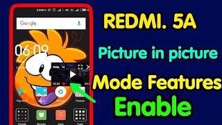 REDMI 5A PICTURE IN PICTURE MODE NEW FEATURES UPDATE