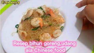 Resep bihun goreng dan udang ala Chinese food