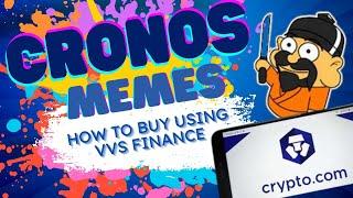 Cronos memes - How to buy Cronos memes on VVS finance