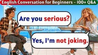 100+ Basic English Conversation Practice | Questions and Answers