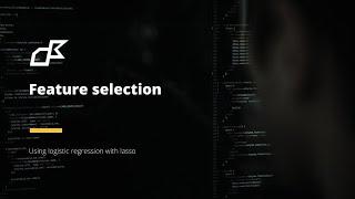 Feature selection using Logistic Regression with Lasso