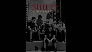 Shifty  -  Sobre Perdas e Danos  -  2012   FULL ALBUM