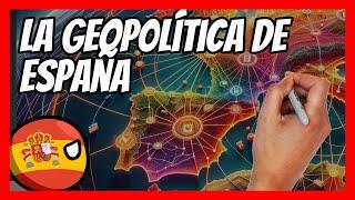   La GEOPOLÍTICA de ESPAÑA en 11 minutos | Todo lo que tienes que saber para entender España