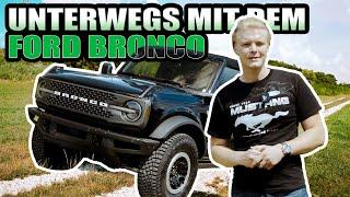 Eine Spritztour mit dem Ford BRONCO *Badlands*! | So macht Offroad Spaß..