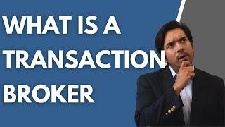 What is a transaction broker in real estate? #realestate #realtor #realestatebroker