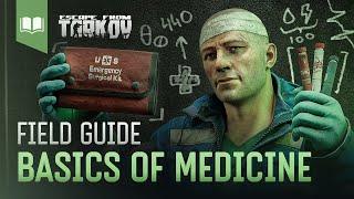 Field Guide #2: Basics of medicine