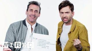 Jon Hamm & David Tennant Answer the Web's Most Searched Questions | WIRED