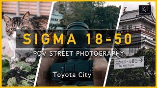 SIGMA 18-50mm F/2.8 | POV STREET PHOTOGRAPHY #3