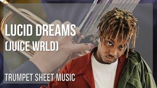 Trumpet Sheet Music: How to play Lucid Dreams by Juice Wrld