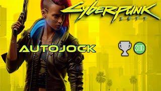 Cyberpunk 2077 Autojock Trophy/Achievement Guide