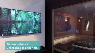 Sauna deluxe - Jetzt wird jedem heiß