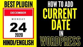 How to display Current Date in WordPress Website | How to add Current Date option in WordPress