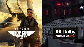 Top Gun: Maverick - AMC Dolby Atmos Theater Experience and Review