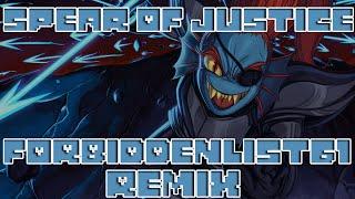 Spear Of Justice - FORBIDDENLIST61 Remix