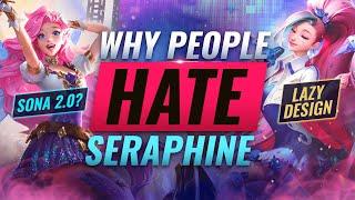 Why SO MANY League Players HATE Seraphine (Design, Kit, Lore) - League of Legends