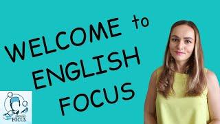 Welcome to English Focus! 