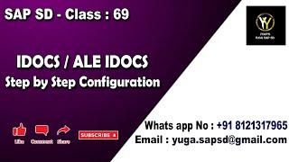 SAP SD: Class 69: IDOCS / ALE IDOCS step by step configuration || Your's Yuga SAP SD