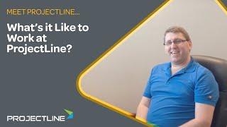 What's It Like to Work at ProjectLine?