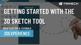 Getting Started with The 3DSketch on the 3DEXPERIENCE Platform