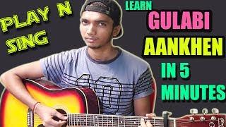 Gulabi Aankhen - Md Rafi/Atif - XBeginner/Intermediate - Guitar Easy Chords Cover Lesson