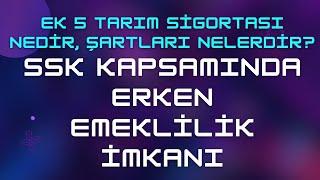 Ek 5 Tarım Sigortası Nedir, Şartları Nelerdir, Kimler Yaptırabilir?