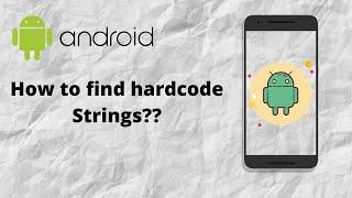 How to find Hardcode Strings in Android Studio | Android