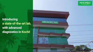 Metropolis launches new advanced lab in Kochi