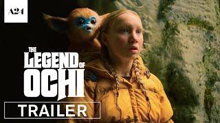 The Legend of Ochi | Official Trailer HD | A24