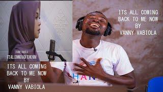 CELINE DION - IT'S ALL COMING BACK TO ME NOW COVER BY VANNY VABIOLA REACTION 