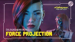 Force Projection (Slowed & Reverb) — BARGHEST COMBAT THEME — Cyberpunk 2077 OST