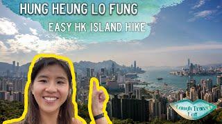 Hung Heung Lo Fung: easy Hong Kong Island hike