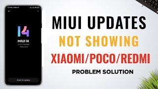 Fix - MIUI 14 Update Not Showing In Redmi And Poco Devices