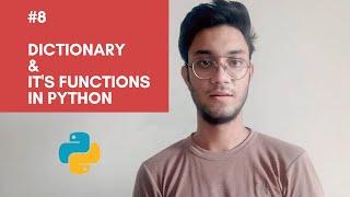 Dictionary and it's functions explained | Python tutorial series